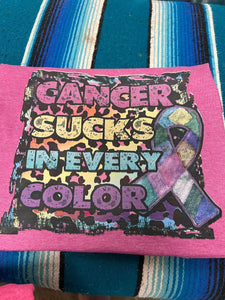 Cancer Sucks In Every Color T-shirt